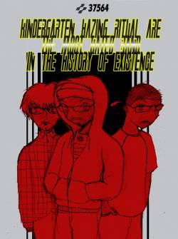 Kindergarten Hazing Ritual : Kindergarten Hazing Ritual Are the Most Hated Band in the History of Existence